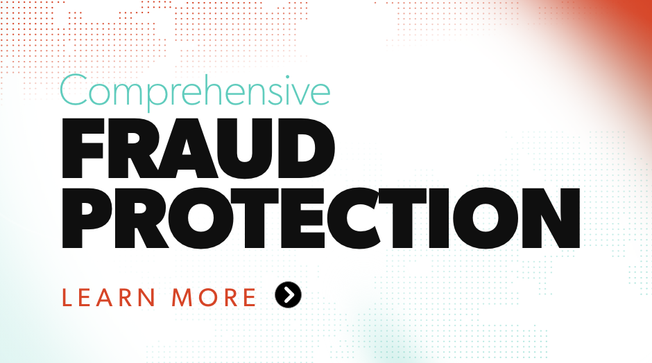 Comprehensive Fraud Protection